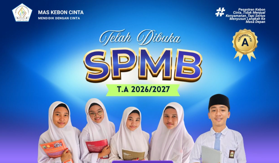 SPMB Madrasah Aliyah Swasta Kebon Cinta 2026 Dibuka, Ini Jadwal, Syarat, dan Program Unggulannya
